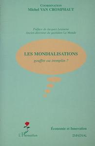 Image de LES MONDIALISATIONS : gouffre ou tremplin ?