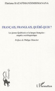 Image de Français, Franglais, Québé-quoi ?