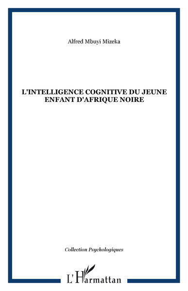 Image de L'INTELLIGENCE COGNITIVE DU JEUNE ENFANT D'AFRIQUE NOIRE