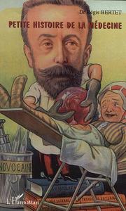 Picture of Petite histoire de la médecine