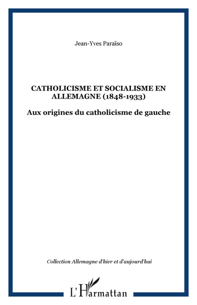 Picture of Catholicisme et socialisme en Allemagne (1848-1933)