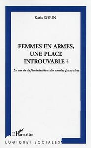 Image de FEMMES EN ARMES, UNE PLACE INTROUVABLE
