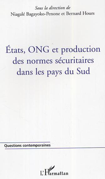 Image de États, ONG et production des normes sécuritaires dans les pays du Sud