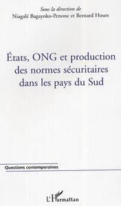 Image de États, ONG et production des normes sécuritaires dans les pays du Sud