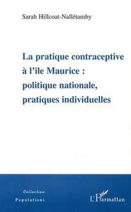 Image de LA PRATIQUE CONTRACEPTIVE À L'ÎLE MAURICE : POLITIQUE NATIONALE, PRATIQUES  INDIVIDUELLES