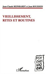 Image de VIEILLISSEMENT, RITES ET ROUTINES