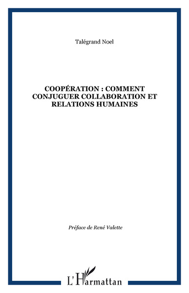 Picture of COOPÉRATION : COMMENT CONJUGUER COLLABORATION ET RELATIONS HUMAINES