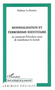 Picture of Mondialisation et terrorisme identitaire