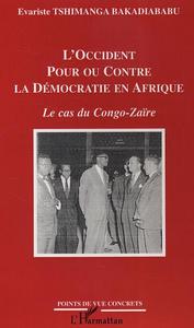 Image de L'Occident pour ou contre la Démocratie en Afrique