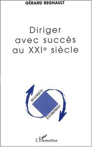 Image de DIRIGER AVEC SUCCÈS AU XXIe SIÈCLE