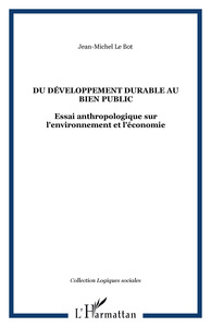 Picture of DU DÉVELOPPEMENT DURABLE AU BIEN PUBLIC