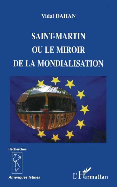 Image de Saint-Martin ou le miroir de la mondialisation
