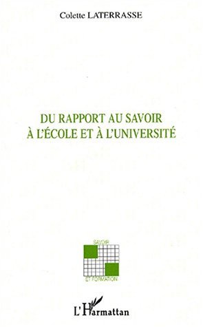 Picture of DU RAPPORT AU SAVOIR À L'ÉCOLE ET À L'UNIVERSITÉ