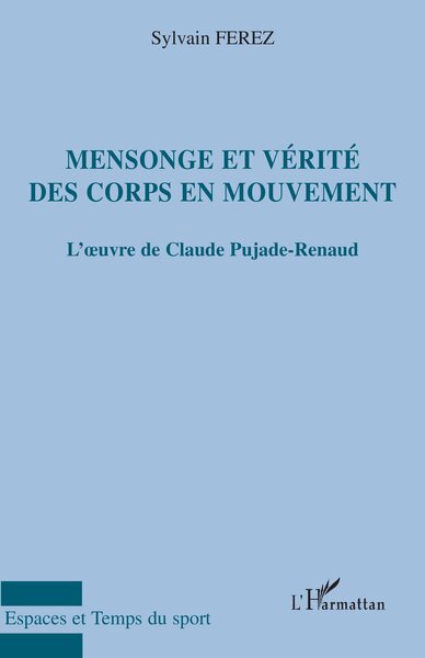 Image de Mensonge et vérité des corps en mouvement