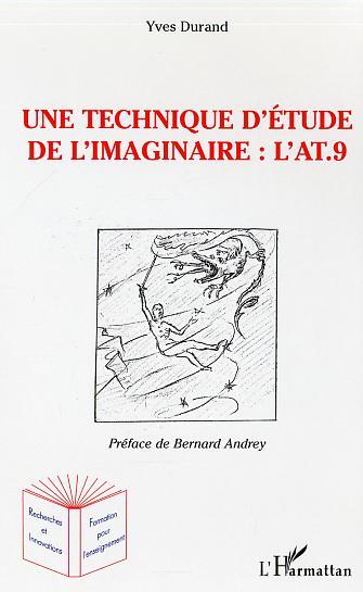 Image de Une technique d'étude de l'imaginaire : l'AT.9