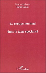 Image de LE GROUPE NOMINAL DANS LE TEXTE SPÉCIALISÉ