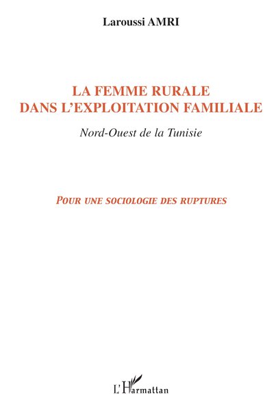 Image de La femme rurale dans l'exploitation familiale Nord-Ouest de la Tunisie
