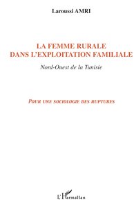 Image de La femme rurale dans l'exploitation familiale Nord-Ouest de la Tunisie