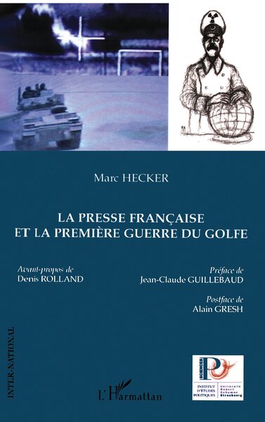Picture of La presse française et la première guerre du Golfe