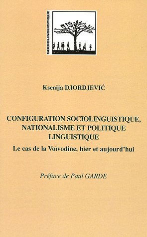 Image de Configuration sociolinguistique, nationalisme et politique linguistique