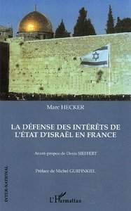 Image de La défense des intérêts de l'état d'Israël en France