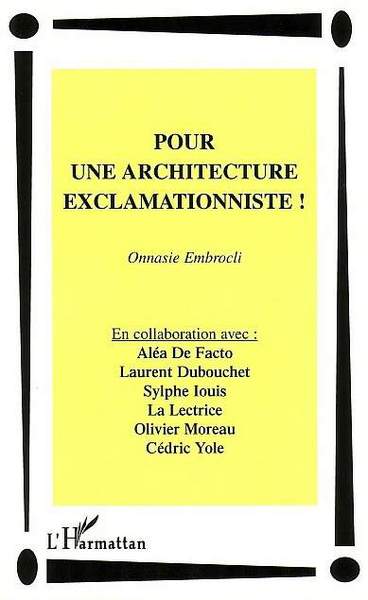 Image de POUR UNE ARCHITECTURE EXCLAMATIONNISTE !