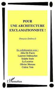 Image de POUR UNE ARCHITECTURE EXCLAMATIONNISTE !