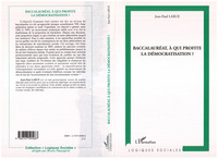 Image de Baccalauréat, à qui profite la démocratisation ?