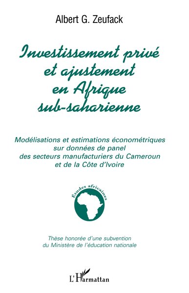 Image de INVESTISSEMENT PRIVÉ ET AJUSTEMENT EN AFRIQUE SUB-SAHARIENNE