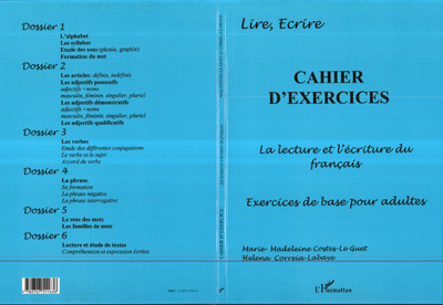 Image de CAHIER D'EXERCICES - LA LECTURE ET L'ECRITURE DU FRANÇAIS