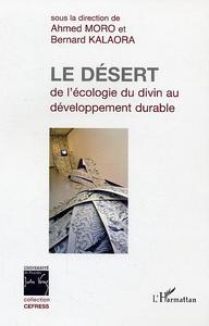 Picture of Le désert : de l'écologie du divin au développement durable