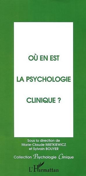 Image de OÙ EN EST LA PSYCHOLOGIE CLINIQUE?