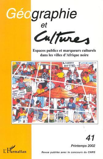 Image de ESPACES PUBLICS ET MARQUEURS CULTURELS DANS LES VILLES D’AFRIQUE NOIRE