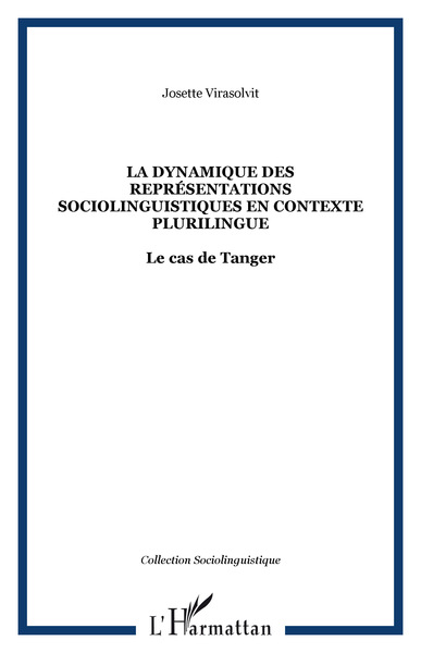 Image de La dynamique des représentations sociolinguistiques en contexte plurilingue