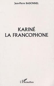 Image de KARINÉ LA FRANCOPHONE
