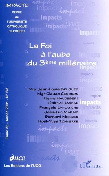 Picture of LA FOI À L’AUBE DU TROISIÈME MILLÉNAIRE (tome 35, n° 2/3)