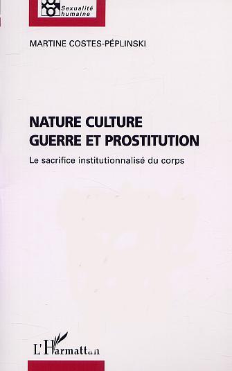 Picture of NATURE CULTURE GUERRE ET PROSTITUTION