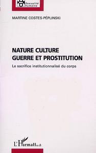 Picture of NATURE CULTURE GUERRE ET PROSTITUTION