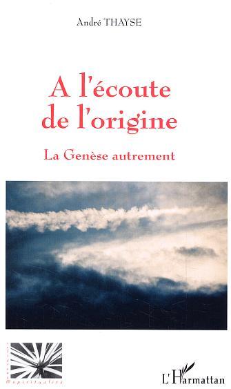 Picture of A l'écoute de l'origine