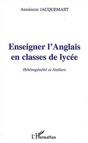 Picture of ENSEIGNER L'ANGLAIS EN CLASSE DE LYCÉE