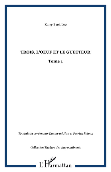 Image de Trois, L'oeuf et le guetteur