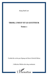 Image de Trois, L'oeuf et le guetteur