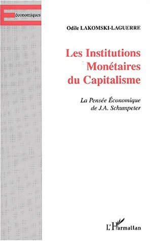 Image de LES INSTITUTIONS MONÉTAIRES DU CAPITALISME