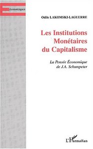 Image de LES INSTITUTIONS MONÉTAIRES DU CAPITALISME