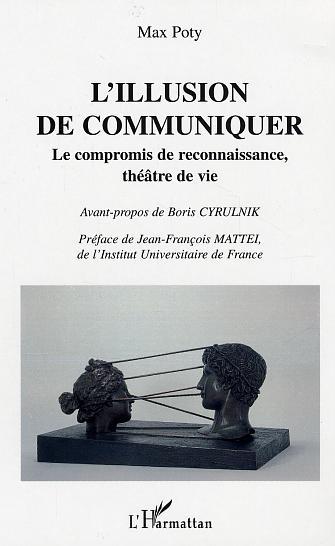 Image de L'illusion de communiquer