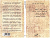 Image de Expériences de la modélisation, modélisation de l'expérience
