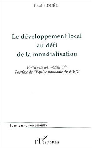 Image de LE DÉVELOPPEMENT LOCAL AU DÉFI DE LA MONDIALISATION