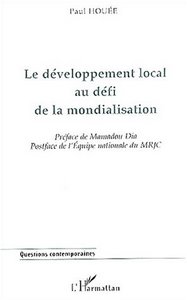 Image de LE DÉVELOPPEMENT LOCAL AU DÉFI DE LA MONDIALISATION