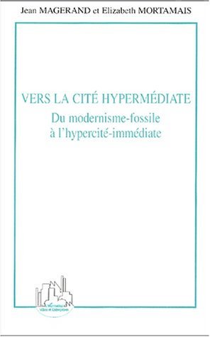 Image de Vers la cité hypermédiate