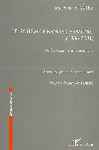 Image de LE SYSTÈME FINANCIER ESPAGNOL (1986-2001)